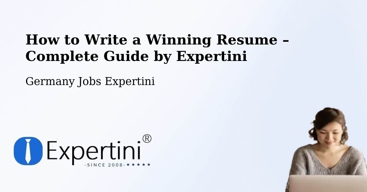 Resume Writing Guide for Job Seekers – Westerstede - Westerstede, Germany Jobs Expertini